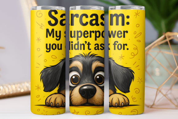 Funny Quote Graphics for Tumbler Wraps
